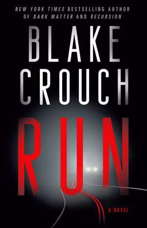 Run de Blake Crouch