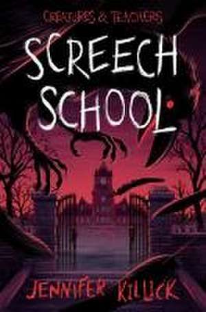 Screech School de Jennifer Killick