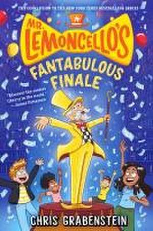 Mr. Lemoncello's Fantabulous Finale de Chris Grabenstein