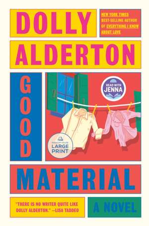 Good Material: A Read with Jenna Pick de Dolly Alderton