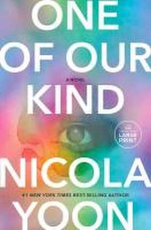 One of Our Kind de Nicola Yoon