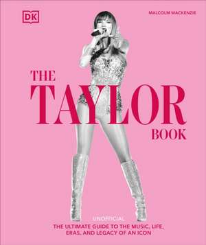 The Taylor Swift Book de Malcolm Mackenzie