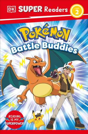 DK Super Readers Level 2 Pokémon Battle Buddies! de Dk