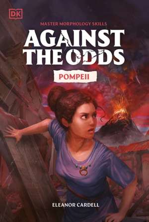 Against the Odds Pompeii de Dk