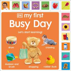 My First Busy Day de Dk