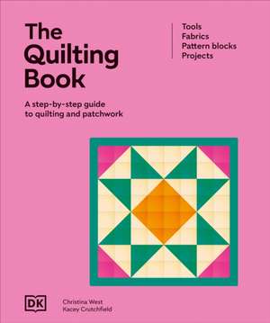 The Quilting Book de Dk