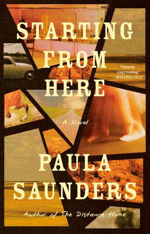 Starting from Here de Paula Saunders