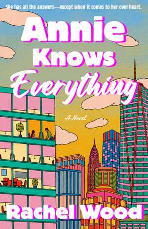 Annie Knows Everything de Rachel Wood