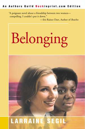 Belonging de Larraine D. Segil