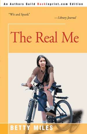 The Real Me de Betty Miles