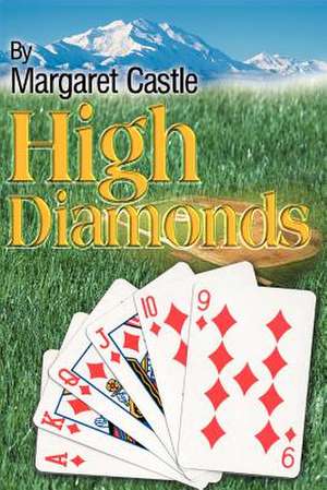 High Diamonds de Margaret Castle