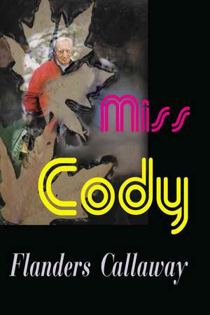 Miss Cody de Flanders Callaway