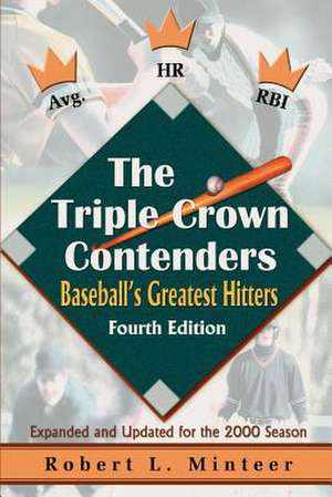 The Triple Crown Contenders de Robert L. Minteer