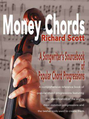 Money Chords de Richard J. Scott