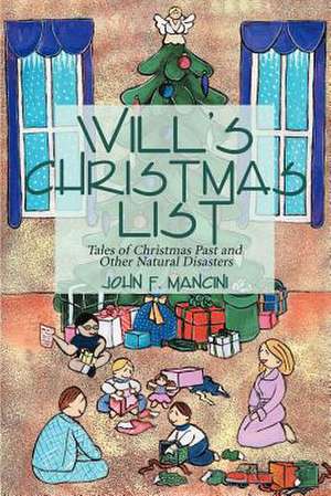 Will's Christmas List de John F. Mancini