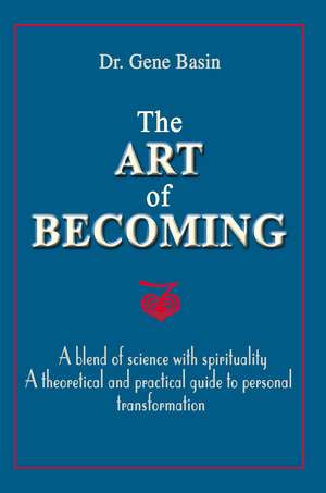 The Art of Becoming de Gene Basin