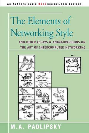 The Elements of Networking Style de M. A. Padlipsky