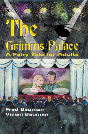 The Grimms Palace de Fred Bauman