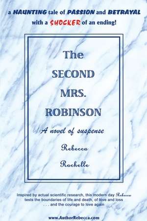 The Second Mrs. Robinson de Rebecca Rochelle