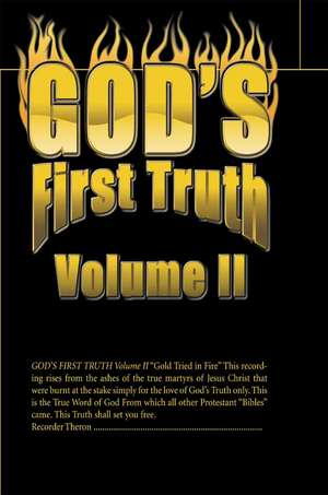 God's First Truth de Theron Miller