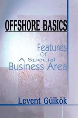 Offshore Basics de Levent Gulkok