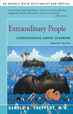 Extraordinary People de Darold A. Treffert