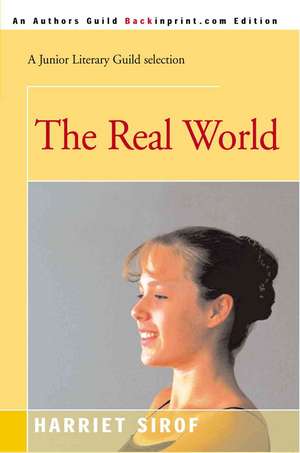 The Real World de Harriet Sirof