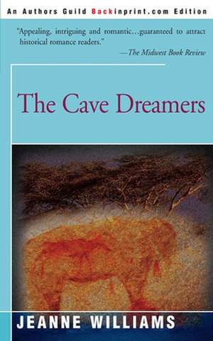 The Cave Dreamers de Jeanne Williams