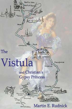 The Vistula de Martin E. Rudnick