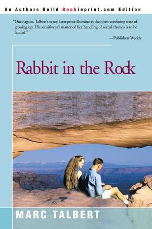 Rabbit in the Rock de Marc Talbert