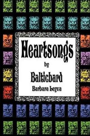 Heartsongs de Balticbard