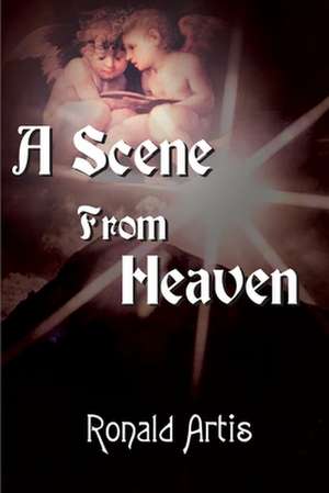 A Scene from Heaven de Ronald Artis