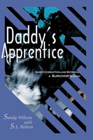 Daddy's Apprentice de Sandy Wilson