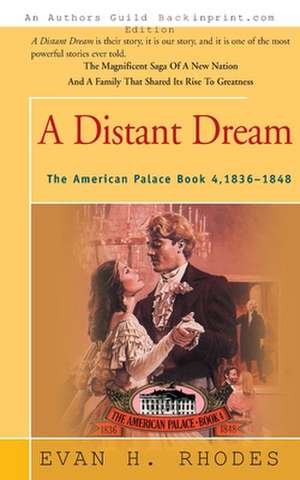 A Distant Dream de Evan H. Rhodes