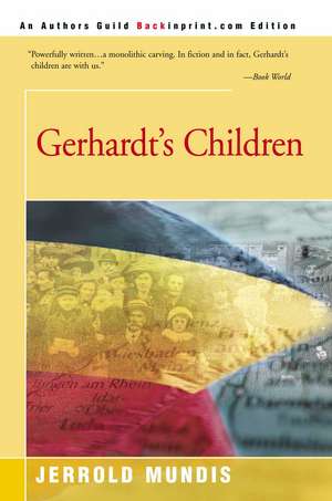 Gerhardt's Children de Jerrold Mundis