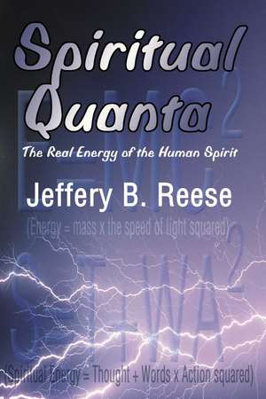 Spiritual Quanta de Jeffery B. Reese