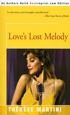 Love's Lost Melody de Therese Martini