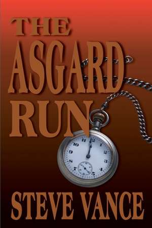 The Asgard Run de Steve Vance