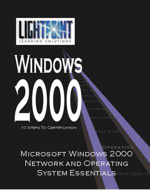 Microsoft Windows 2000 Network and Operating System Essentials de iUniverse.com