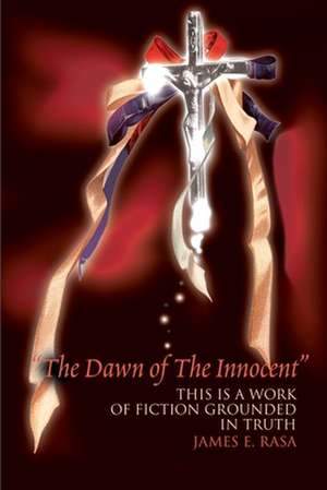 The Dawn of the Innocent de James E. Rasa