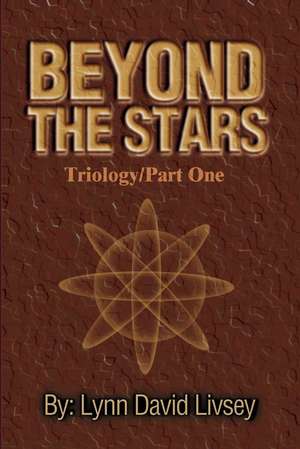 Beyond the Stars de Lynn David Livsey