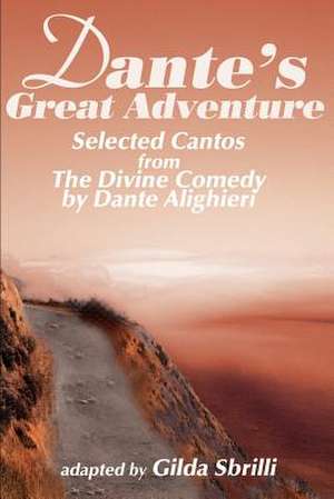 Dante's Great Adventure de Dante Alighieri