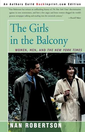 The Girls in the Balcony de Nan Robertson