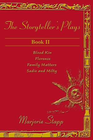 The Storyteller's Plays, Book II de Marjorie Stapp