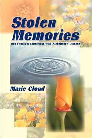 Stolen Memories de Marie Cloud