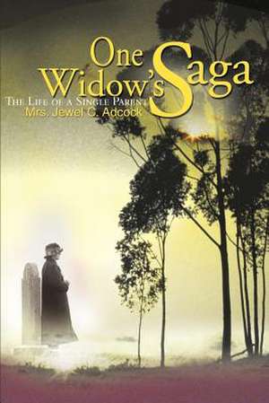 One Widow's Saga de Jewel C. Adcock