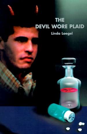 The Devil Wore Plaid de Linda Loegel