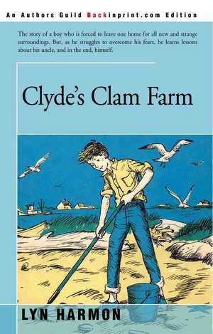 Clyde's Clam Farm de Lyn Harmon