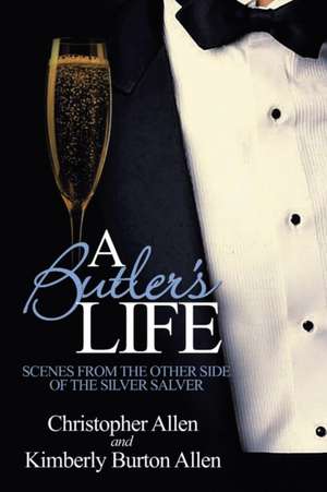 A Butler's Life de Christopher Allen