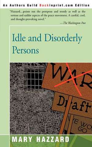 Idle and Disorderly Persons de Mary Hazzard